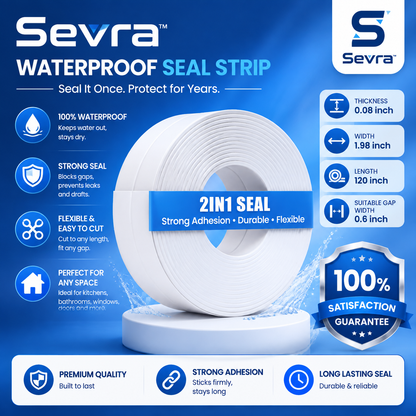 Sevra™ Waterproof Seal Strip